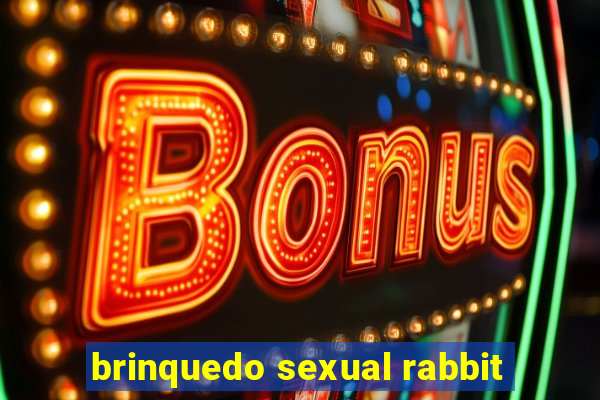 brinquedo sexual rabbit